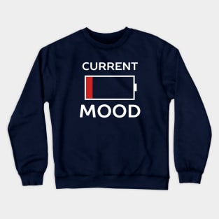 Current Mood Low Battery Crewneck Sweatshirt